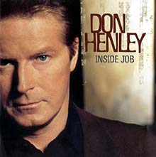 обложка сольного альбома Дона Хенли Inside Job 2000